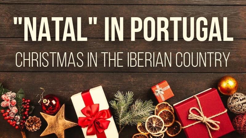 Natal in Portugal - Christmas traditions